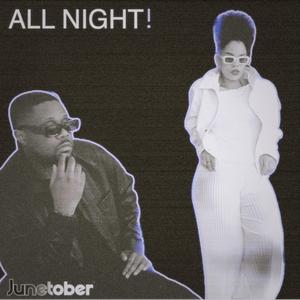 All Night!