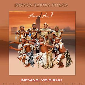 ISIXAXA SAKWA BHACA_ZIWAQOMA NGAMABILI