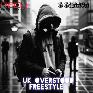 UK Overstood (Freestyle)