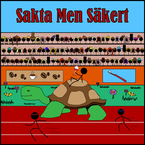 Sakta men säkert