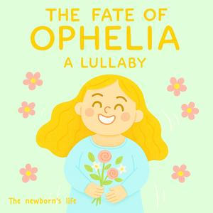 The Fate of Ophelia Lullaby (LULLABY Version)