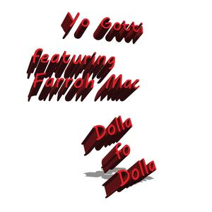 Dolla fo Dolla (feat. Yo Gotti)
