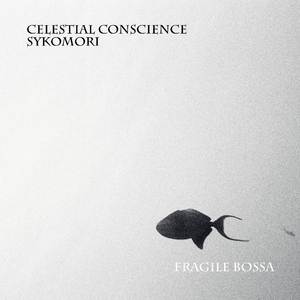 Fragile Bossa