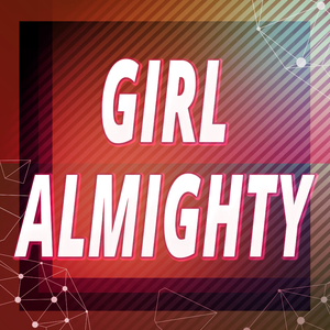 Girl Almighty (A Tribute to One Direction)