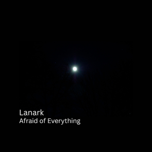 Afraid of Everything