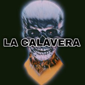La Calavera (Special Version)