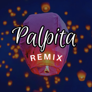 Palpita (Remix)