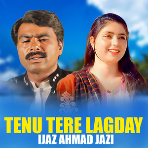 Tenu Tere Lagday