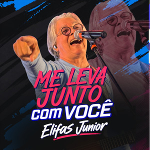Me Leva Junto Com Você