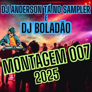 Montagem 007 2025