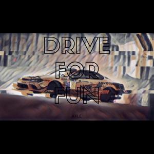 DRIVE FOR FUN (Slowed + Reverb)