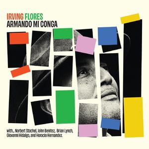 Armando Mi Conga (feat. Giovanni Hidalgo, Brian Lynch, Horacio Hernández, John Benitez & Norbert Stachel)