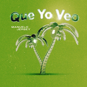 Que Yo Veo