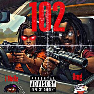 102 (feat. J Mulla)