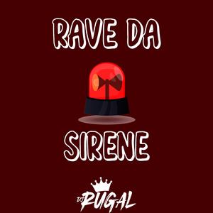 Rave da sirene (Eu vou pro baile, eu vou pro bega)