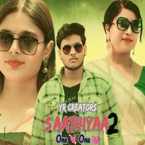 Saathiyaa 2