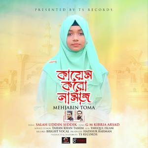 Kayem Koro Namaz (feat. Mehjabin Toma)