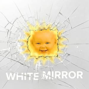 White Mirror
