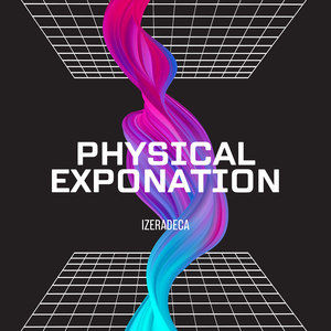 Physical Exponation