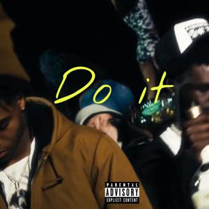 Do It (feat. HaittiCtg)