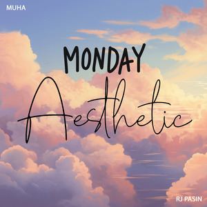 Monday Aesthetic