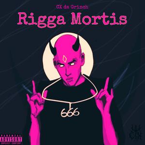 Rigga Mortis