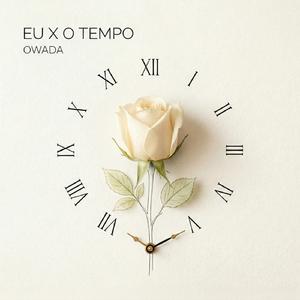 Eu x O Tempo