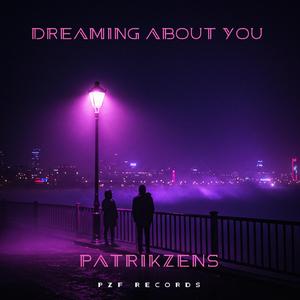 Dreaming about you