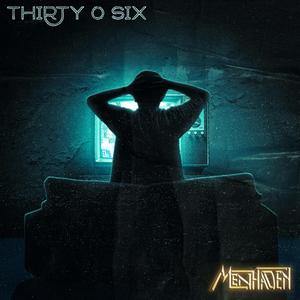 Thirty O Six
