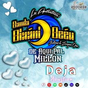 Deja (acústico en vivo)