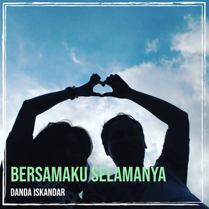 Bersamaku Selamanya