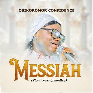 Messiah (Zion Worship Medley)