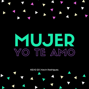 Mujer Yo Te Amo
