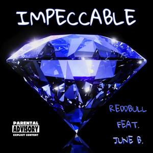 Impeccable (feat. June B)