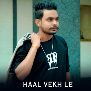 Haal Vekh Le