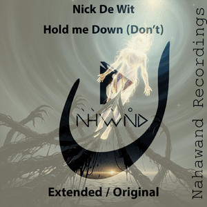 Hold me Down (Don't) (Extended Mix)