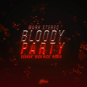 Bloody Party (Guarak Extended Remix)