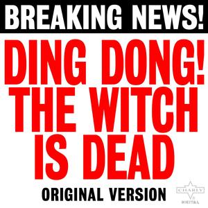Ding Dong! The Witch Is Dead (From Film OST 'The Wizard of Oz')