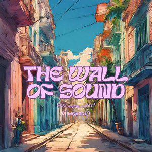 The Wall of Sound (feat. Bumgarner)
