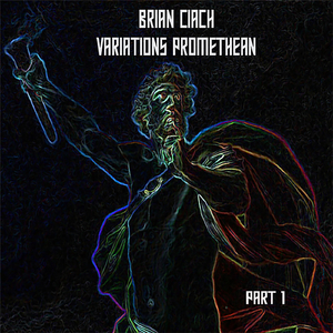Variations Promethean: VI. Prometheus Strangling the Vulture / Variations in Reverse