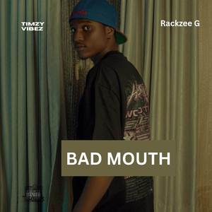 Bad Mouth
