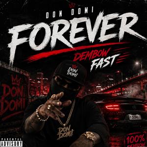 FOREVER DEMBOW (FAST VERSSION)