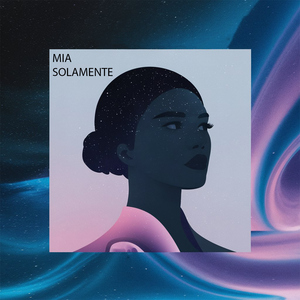 Mia solamente