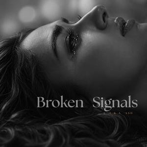 Broken Signals