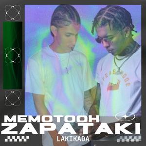 Zapataki (feat. Memotooh)