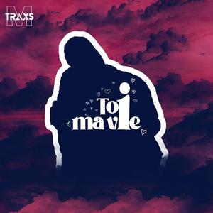 Toi ma vie
