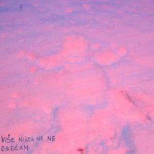 više ništa ni ne osećam