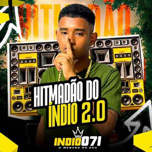 Hitmadão do índio 2.0