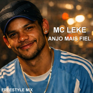 Anjo Mais Fiel (Freestyle Mix)