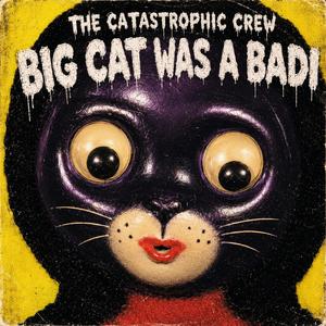 Big Cat was a Badi